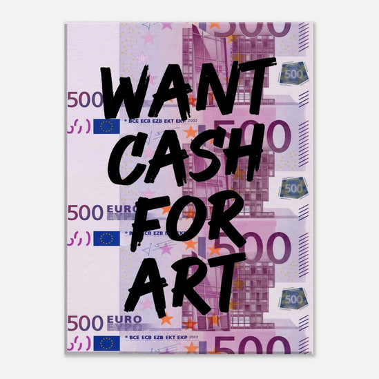 Want Cash For Art