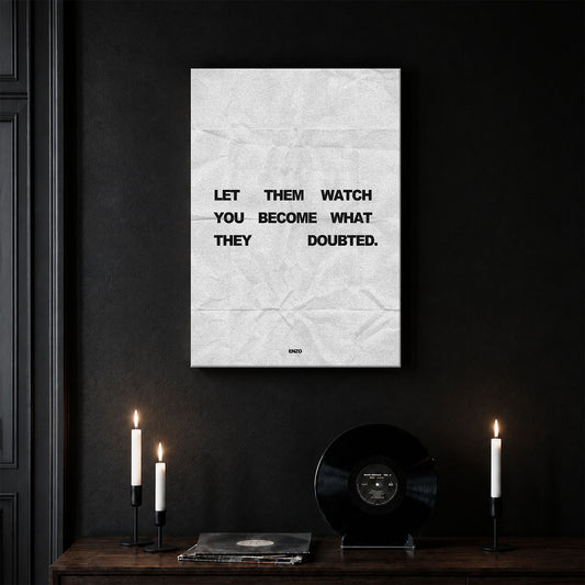 Let Them Watch.